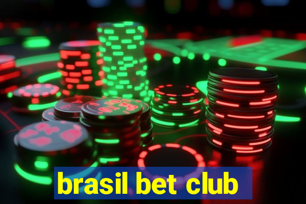 brasil bet club